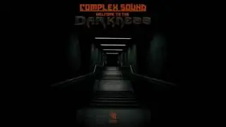 Complex Sound - Darkness (Original Mix)