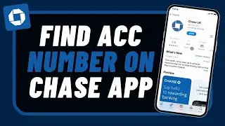 How to Find Account Number on Chase App !