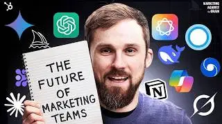 What Will Happen to Marketing Teams in the Age of AI?