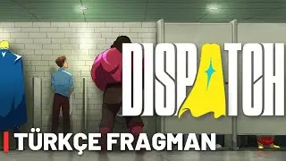 DISPATCH T&uuml;rk&ccedil;e Altyazılı Fragman | The Game Awards 2024