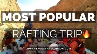 🔥Grand Canyon Rafting Trip  *Most Popular * Motorized Raft Trip With Advantage Grand Canyon