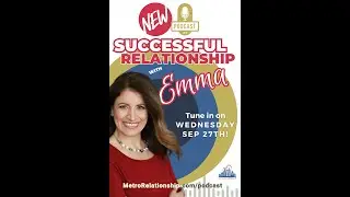 NEW Podcast launches on Sep 27th!  Successful Relationship with Emma