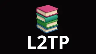 Layer 2 Tunneling Protocol (L2TP)