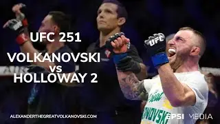 UFC 251 | Alex Volkanovski vs Max Holloway 2