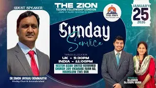 Sunday Service 25 Jan 2026 |The Zion Telugu Fellowship|Dr Simon J Bommarthi |Krupa Varun|Varun Kumar