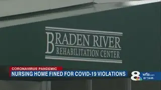 OSHA fines Bradenton nursing home for violations relating to COVID-19