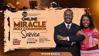 ONLINE MIRACLE & HOLY COMMUNION SERVICE  || 09/10/2025
