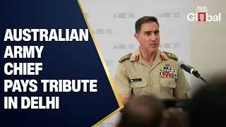 LIVE: Australian Army Chief Lt Gen Simon Stuart Lays Wreath at National War Memorial, New Delhi