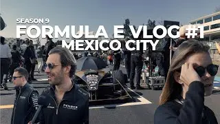 Formula E Vlog #1 - Mexico City E-Prix 2023 | Follow me through the weekend