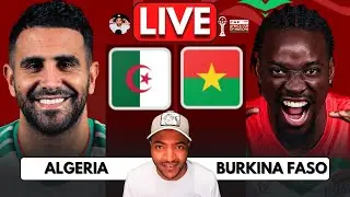 🔴 ALGERIA vs BURKINA FASO WATCH ALONG | Full Match Reaction | AFCON 2025