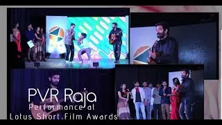 PVR Raja Solo Performance at 2nd Lotus Short Film Awards 2017