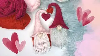 Crochet Valentine's Day Amigurumi Gnomes Tutorial