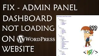 How to Fix WordPress Admin Panel Dashboard Display Issues