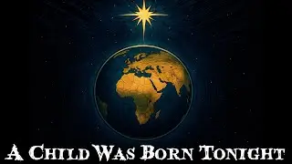 A Child was Born Tonight - Official Crazy Heart Christmas Music Video - Every Child a Special Star