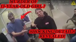 Murder of 13-year-old girl: shocking details revealed.