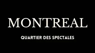 Walking tour Montreal Quartier des Spectacles 🇨🇦