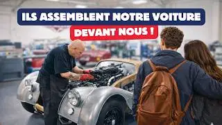 On ASSISTE &agrave; la NAISSANCE de notre VOITURE (Morgan Plus Four)