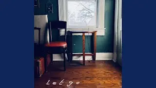 Let Go