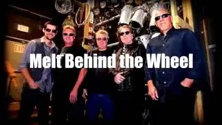 Melt Behind the Wheel - Hide My Eyes