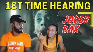 🎵 Dax Joker Reaction | First Time Hearing Dax