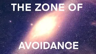 The Zone of Avoidance: Unveiling the Mystery