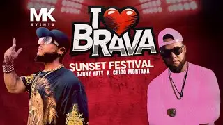 DJONY YATY X CHICO MONTANA , I LOVE BRAVA 🎶