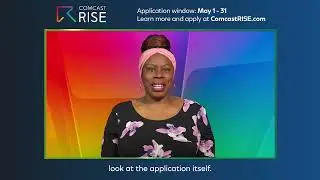 2025 Comcast RISE Application Walkthrough
