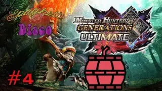 An Explosive Hunt - MHGU EP4 -  Spaghetti Disco