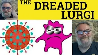 🔵 Lurgi Meaning - Dreaded Lurgy Examples -Lurgey Explained - Lurgee Definition -The Goons - Informal