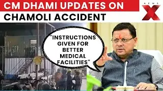 Uttarakhand CM Updates On Chamoli Hydro Project Accident, Medical Aid Provided | NewsX