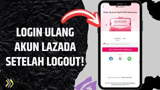 Cara Login Akun Lazada