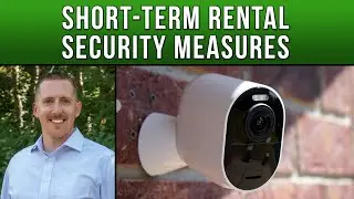 Short-Term Rental Security Measures - Real Estate Investing Tip