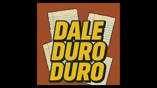 Dale Duro Duro ft Nicol&aacute;s Vald&eacute;s