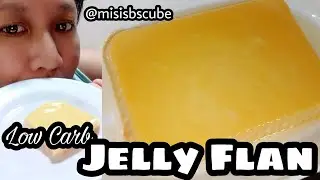Low Carb LC Keto Jelly Flan Easy Recipe Philippines | Misis B's Cube 🇵🇭