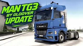 [ ETS 2 1.55 / 1.56 ] 🔹MAN TG3 BY GLOOVER UPDATE🔹