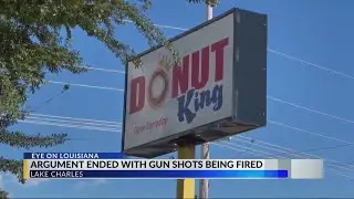Argument at Lake Charles donut shop ends in gunfire.