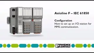 How to set up an Axioline F Profinet I/O station for IEC 61850: MMS communication