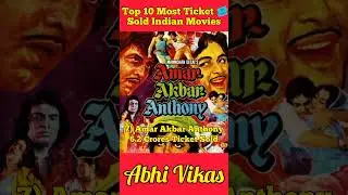 Top 10 Most Ticket Sold Indian Movies #AbhiVikas