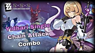 Yidhari Single Chain Attack Combo - Zenless Zone Zero 