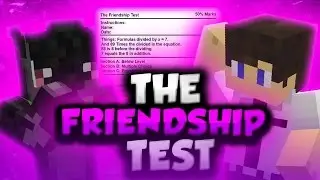 The Friendship Test (ft. DanHanDan) [Uncensored]
