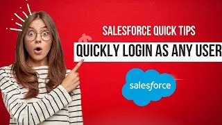 Salesforce Quick Tips: Quickly login as any user from Admin