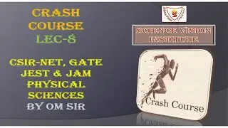 Crash Course | Lec-8 | Quantum Mechanics | NET JRF | GATE | JEST & JAM | Physics | by Om Sir