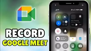 How to Record Google Meet on Mobile 2026 - Record Google Meet on Phone with Audio (iPhone/Android)