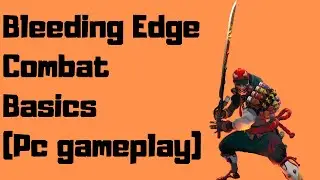 Bleeding Edge Pc tutorial Beta Combat Basics