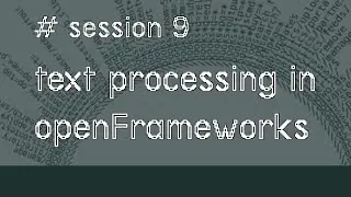 Креативное кодирование openFrameworks: Манипулирование текстом