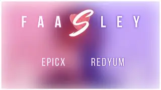 FAASLEY | EPICX X REDYUM ORIGINAL | Official  Music Video 2021 | #faasley #original #redyumxepicx