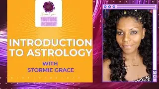 INTRO TO ASTROLOGY ACADEMY SESSION 1- CHART ANATOMY, AND NATAL CHART