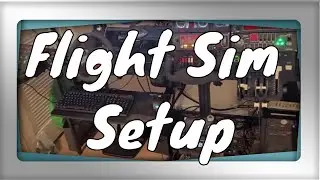 My Flight Simulator Setup Updated - All Devices Setup - Review