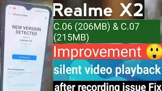 Realme X2 C.06 Update l Realme X2 C.07 Update & Review l Realme Ui Latest Update l Realme X2 Bug fix