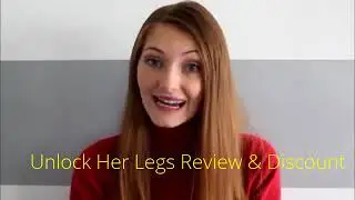 Unlock Her Legs Review & Discount